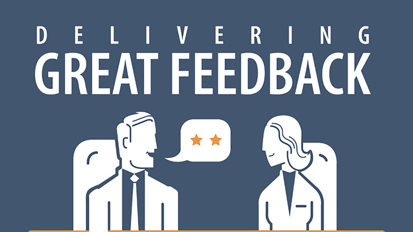 Delivering Great Feedback Infographic - Infographic Transcript